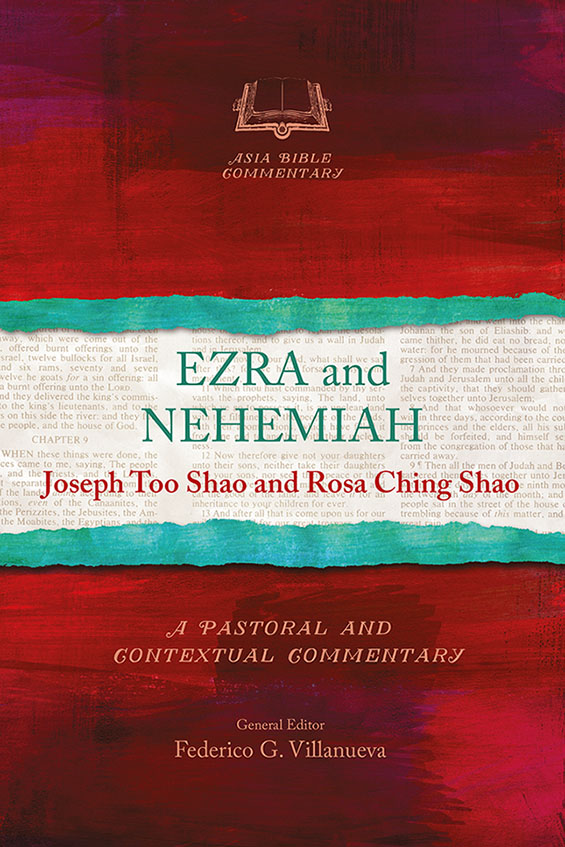 Ezra And Nehemiah: A Pastoral And Contextual Commentary (Asia Bible ...